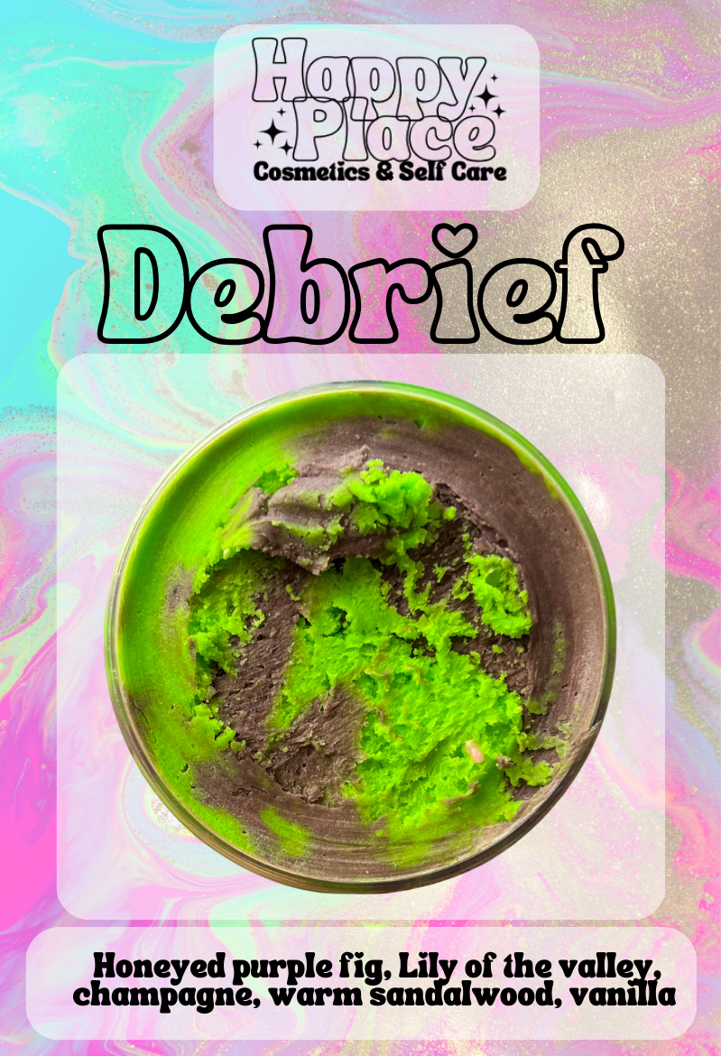 ‘Debrief’- Whipped Soap
