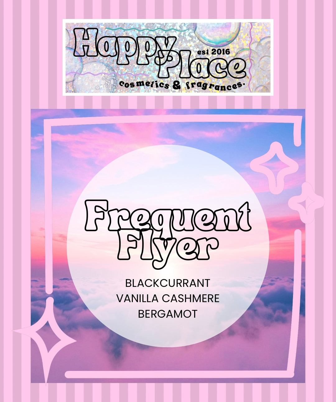 Frequent Flyer -Happy Place Fragrance- Eau De Parfum