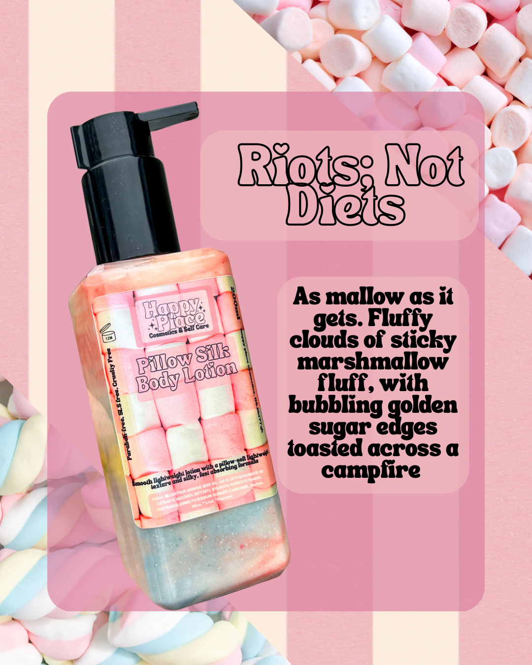Pillow Silk Body Lotion - ‘Riots; Not Diets’