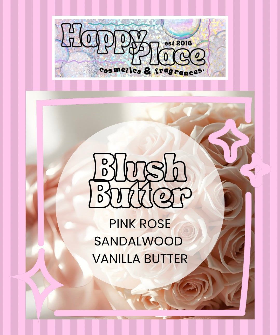 Blush Butter- Happy Place Fragrance- Eau De Parfum