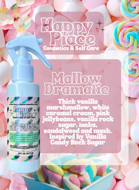 Mallow Dramatic- Detangling Hair Perfume