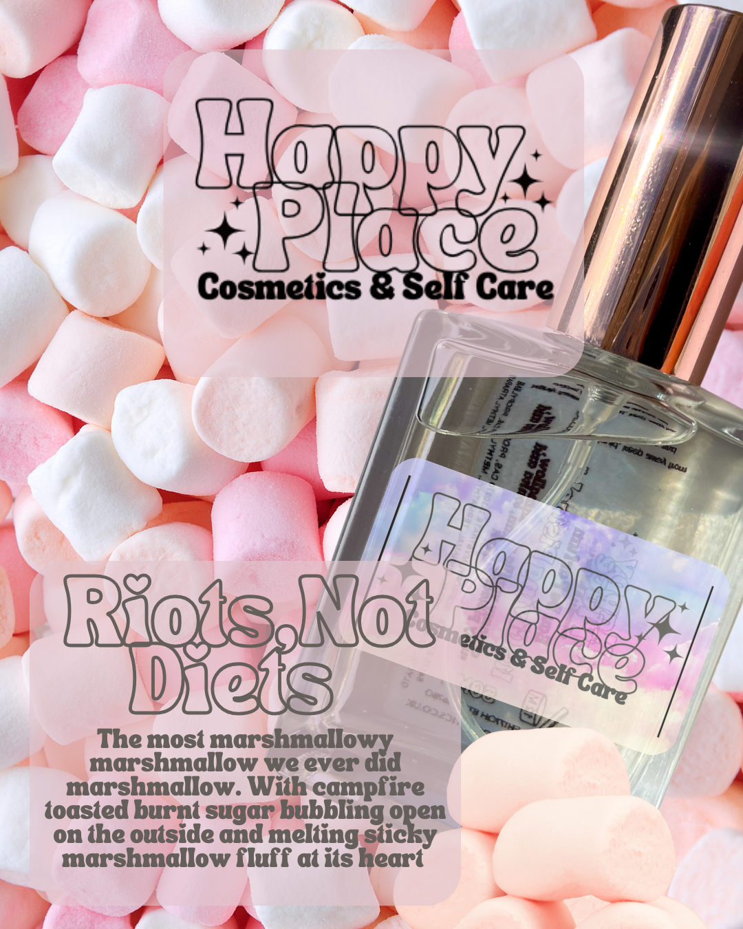 ‘Riots Not Diets’ Happy Place Fragrance- Eau De Parfum