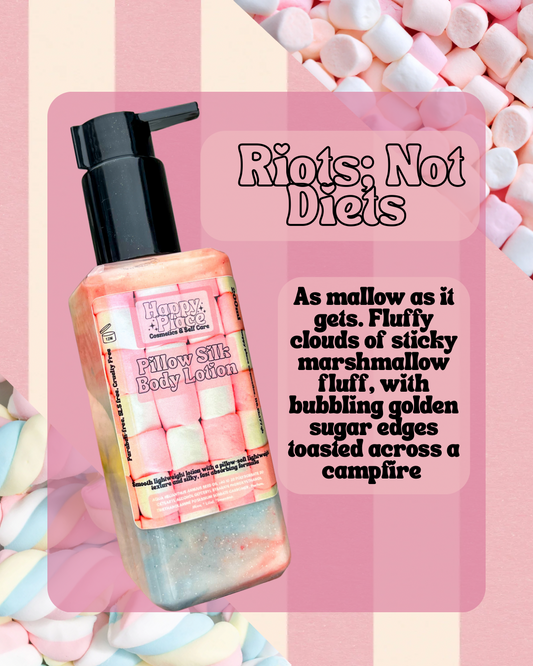 Pillow Silk Body Lotion - ‘Riots; Not Diets’