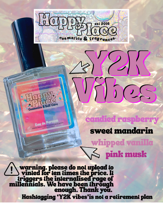 ‘Y2K Vibes’ Happy Place Fragrance- Eau De Parfum