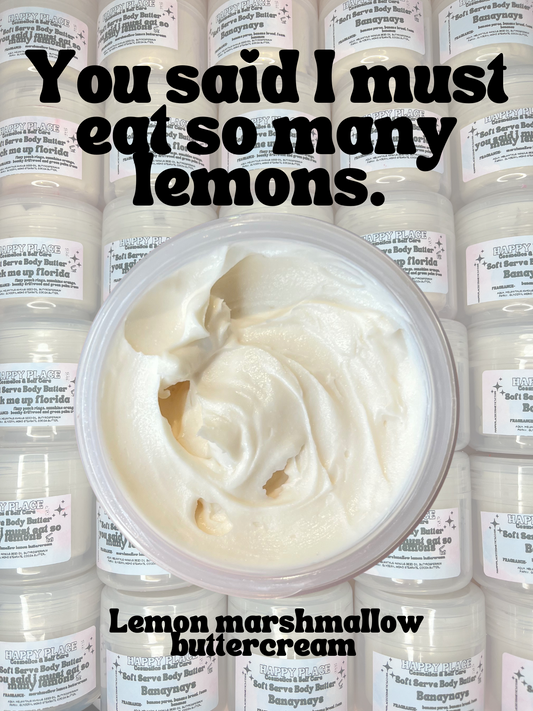 80g Soft Serve Body Butter- ‘You said I must eat so many lemons’