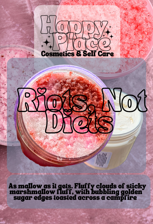 ‘Riots Not Diets.’ Body Scrub
