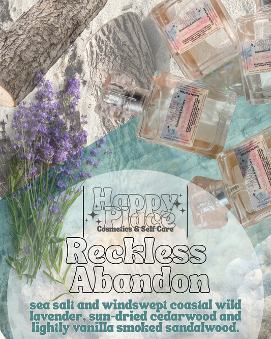 ‘Reckless Abandon’ Happy Place Fragrance- Eau De Parfum
