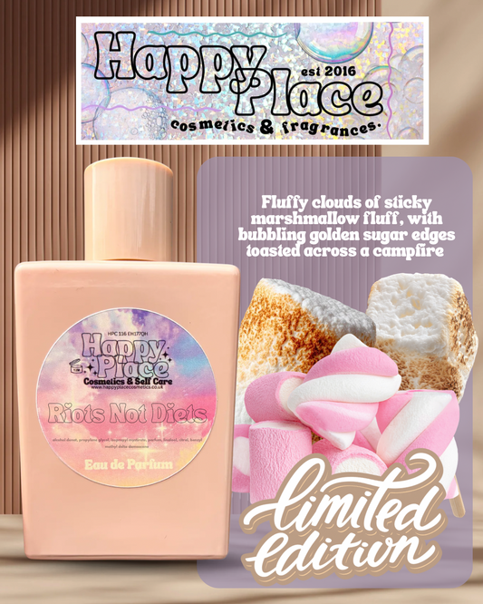 100ml ‘Riots Not Diets’ Happy Place Fragrance- Eau De Parfum