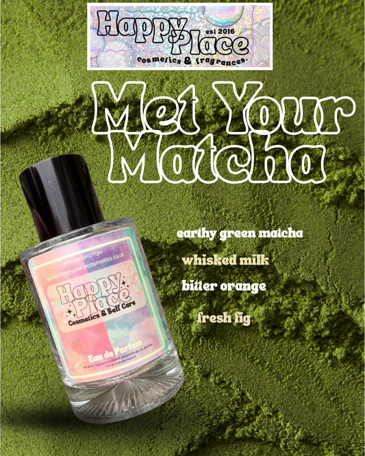 Met Your Matcha -Happy Place Fragrance- Eau De Parfum