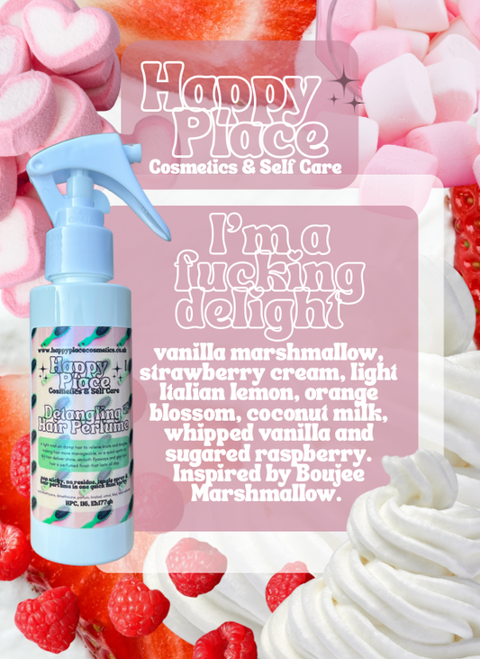 ‘I’m a fucking delight’ - Detangling Hair Perfume