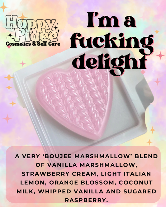 I’m a Fuckkng delight Wax melt 20g
