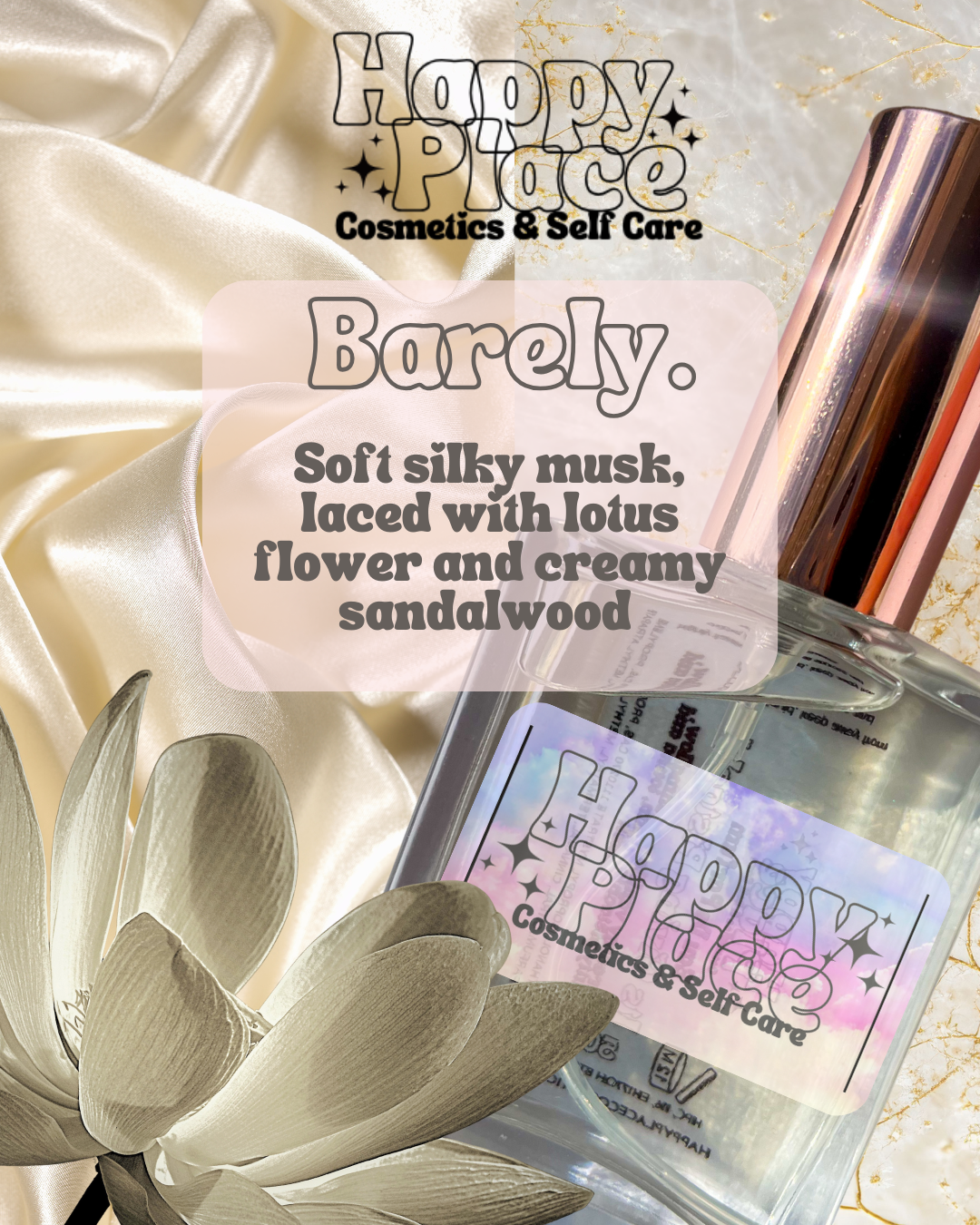 ‘Barely.’ Happy Place Fragrance- Eau De Parfum