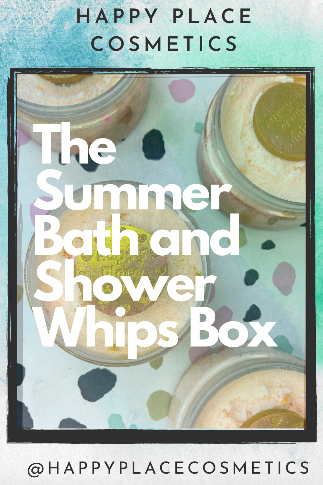 The Summer Of Bath & Shower Whips Box