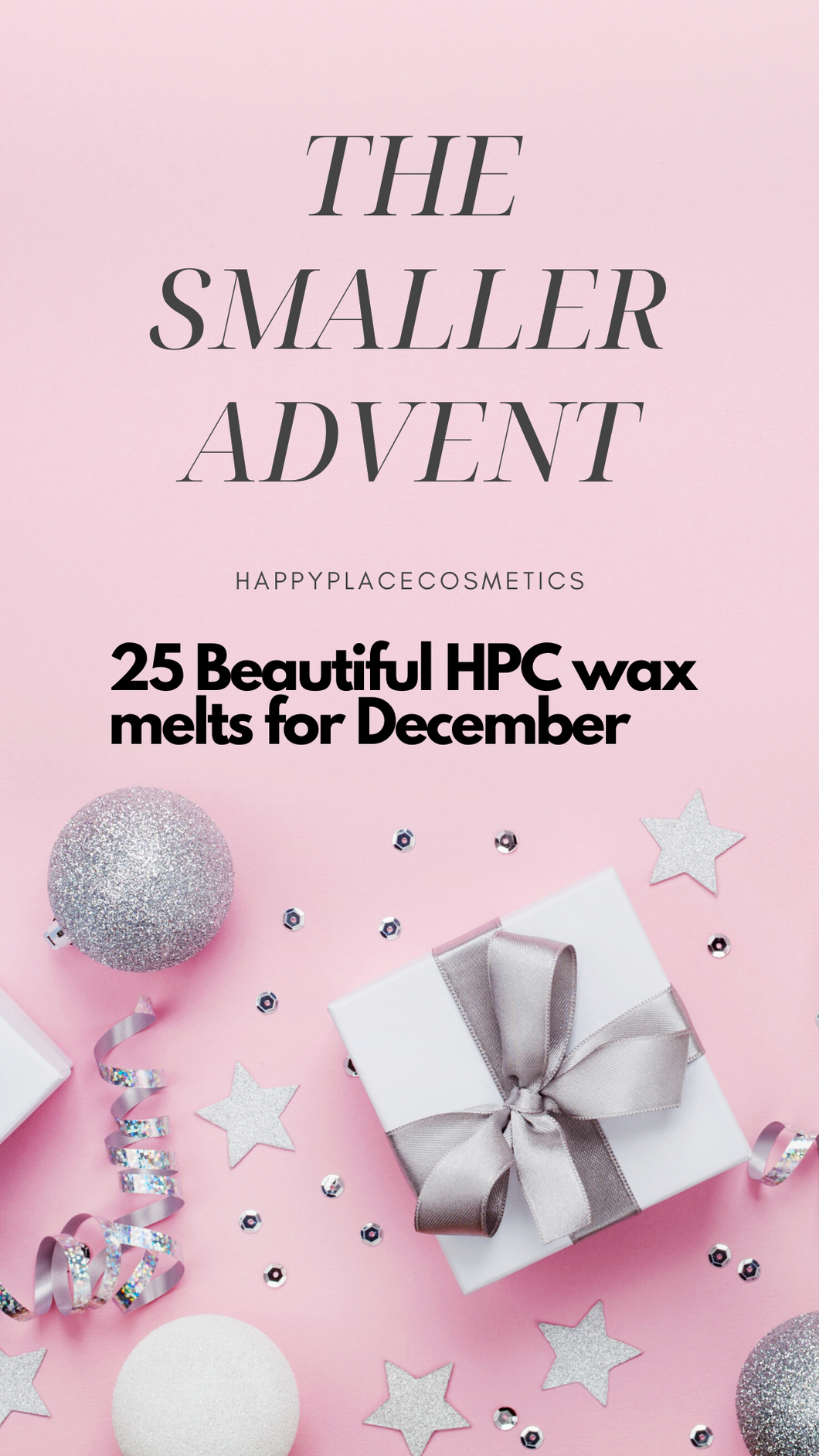 The Smaller Wax Advent