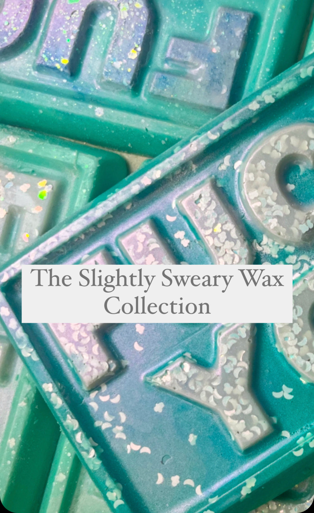 The Slightly Sweary Wax Collection