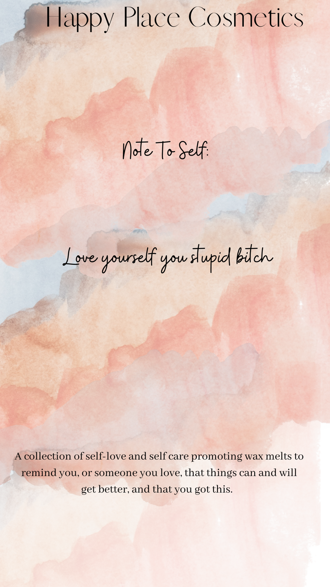 Love Yourself You Stupid Bitch -Wax Box